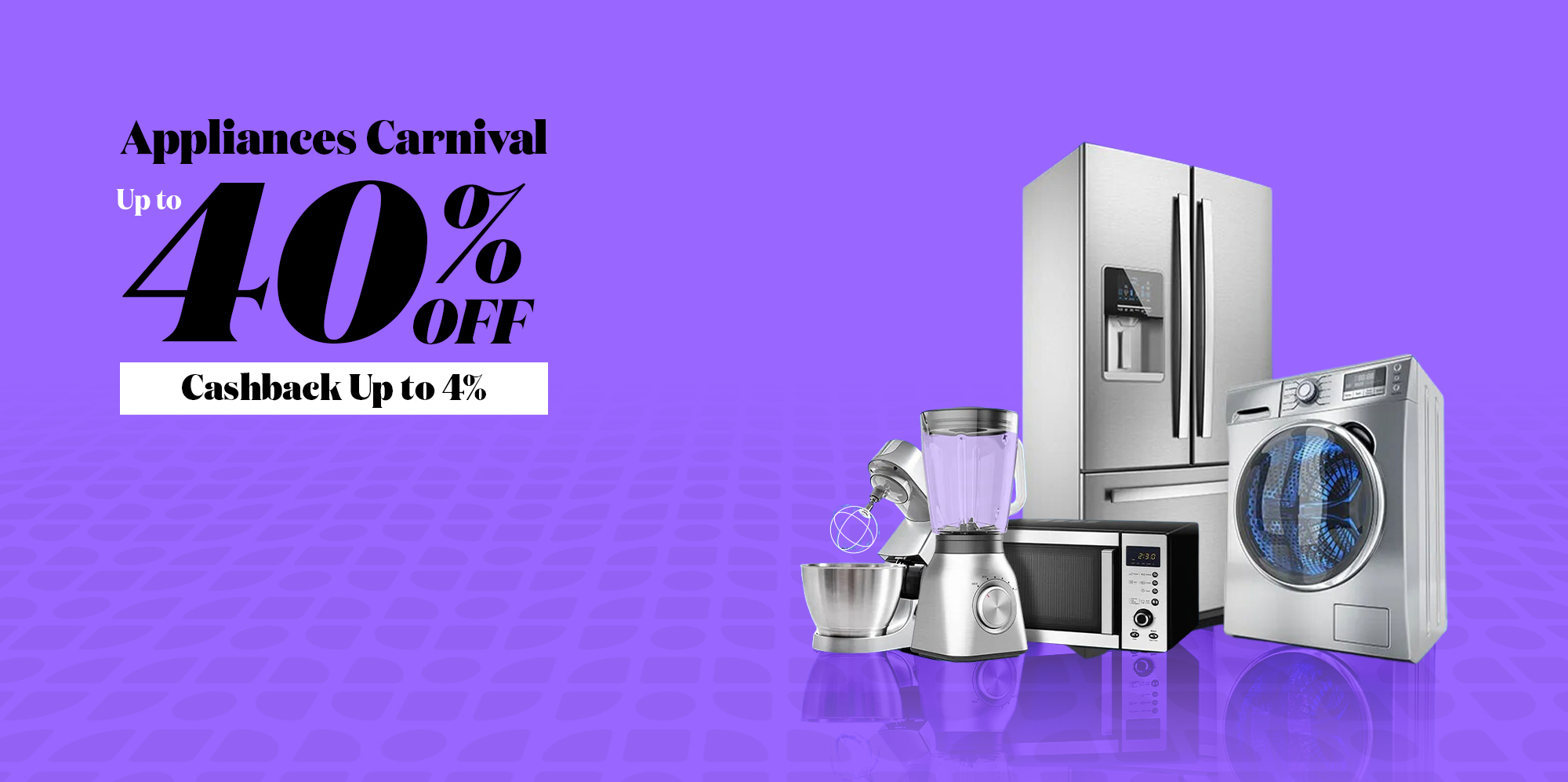 Super Saver Week and Appliances Carnival